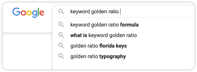 Google Autosuggest of keyword golden  ratio 